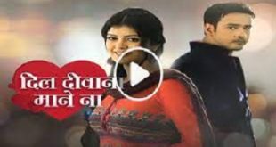 Dil Deewana Mane Na Watch Online full episodes